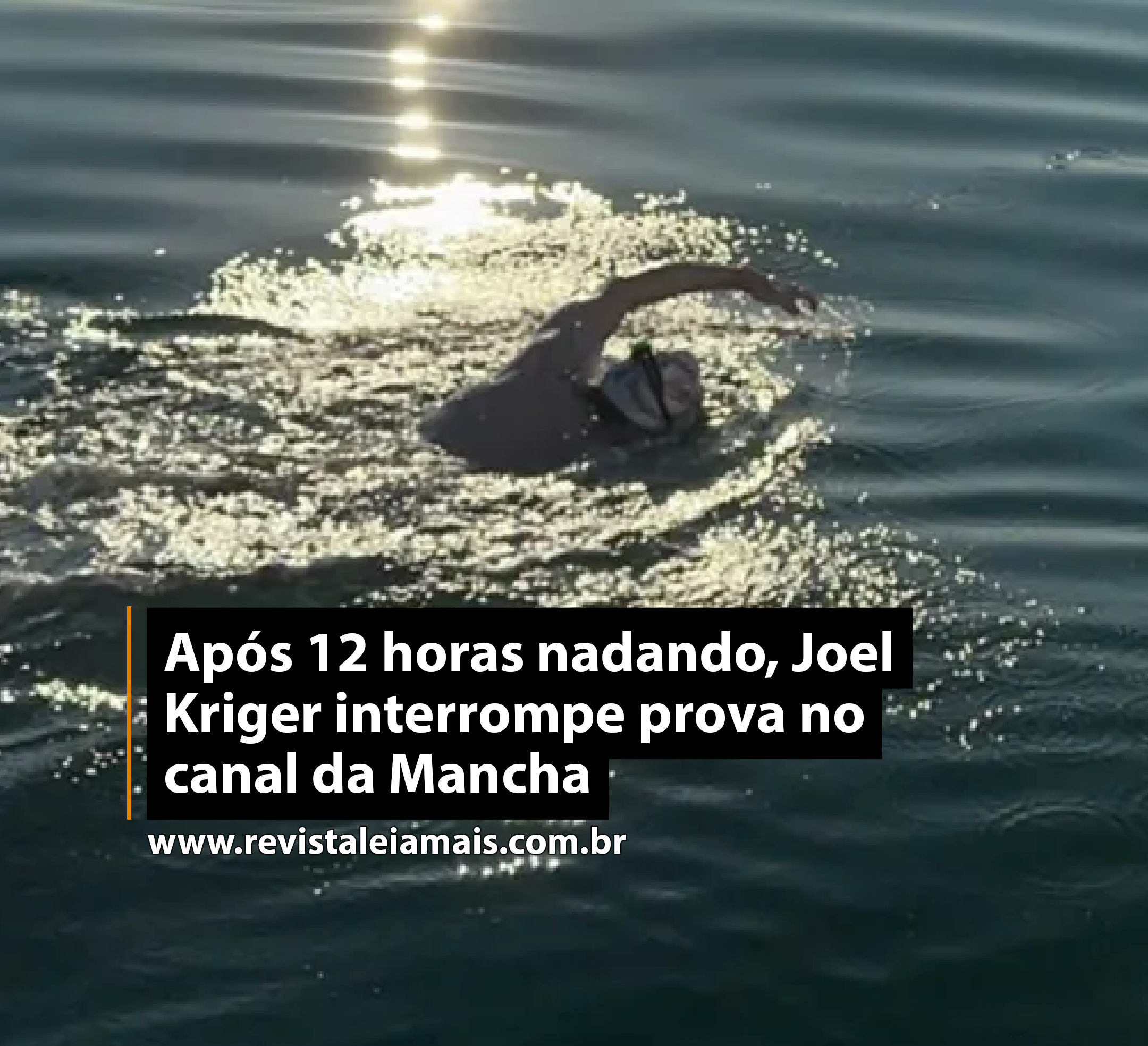 Após 12 horas nadando, Joel Kriger interrompe prova no canal da Mancha