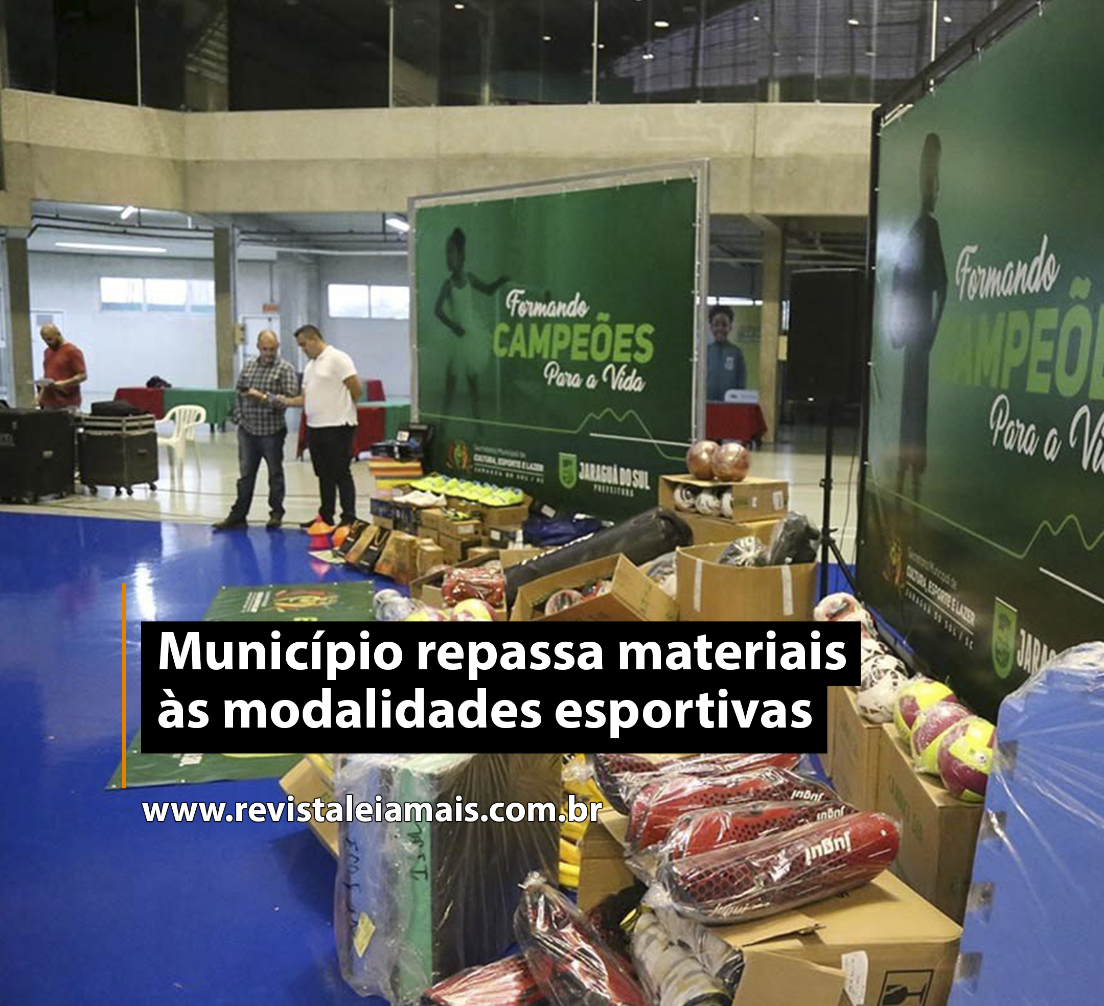 Município repassa materiais às modalidades esportivas