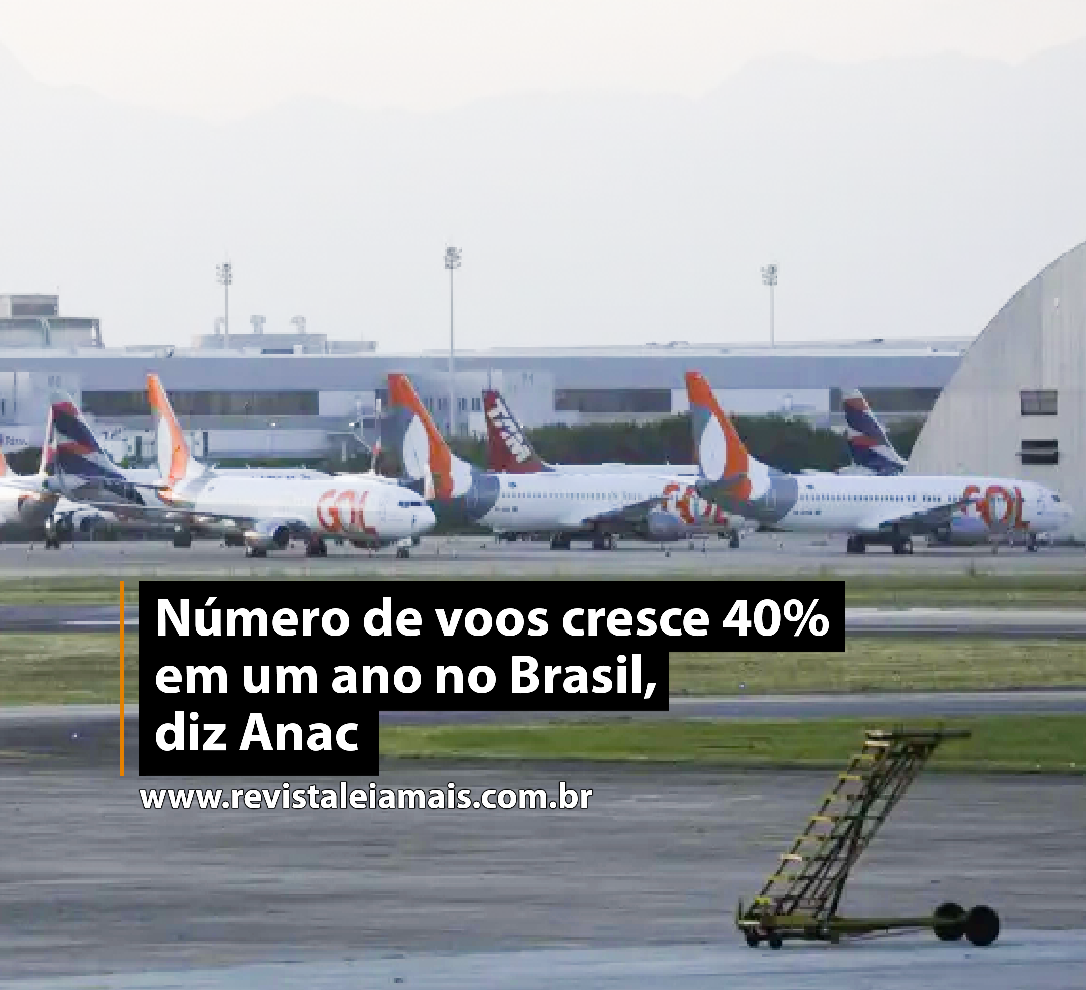 Número de voos cresce 40% em um ano no Brasil, diz Anac