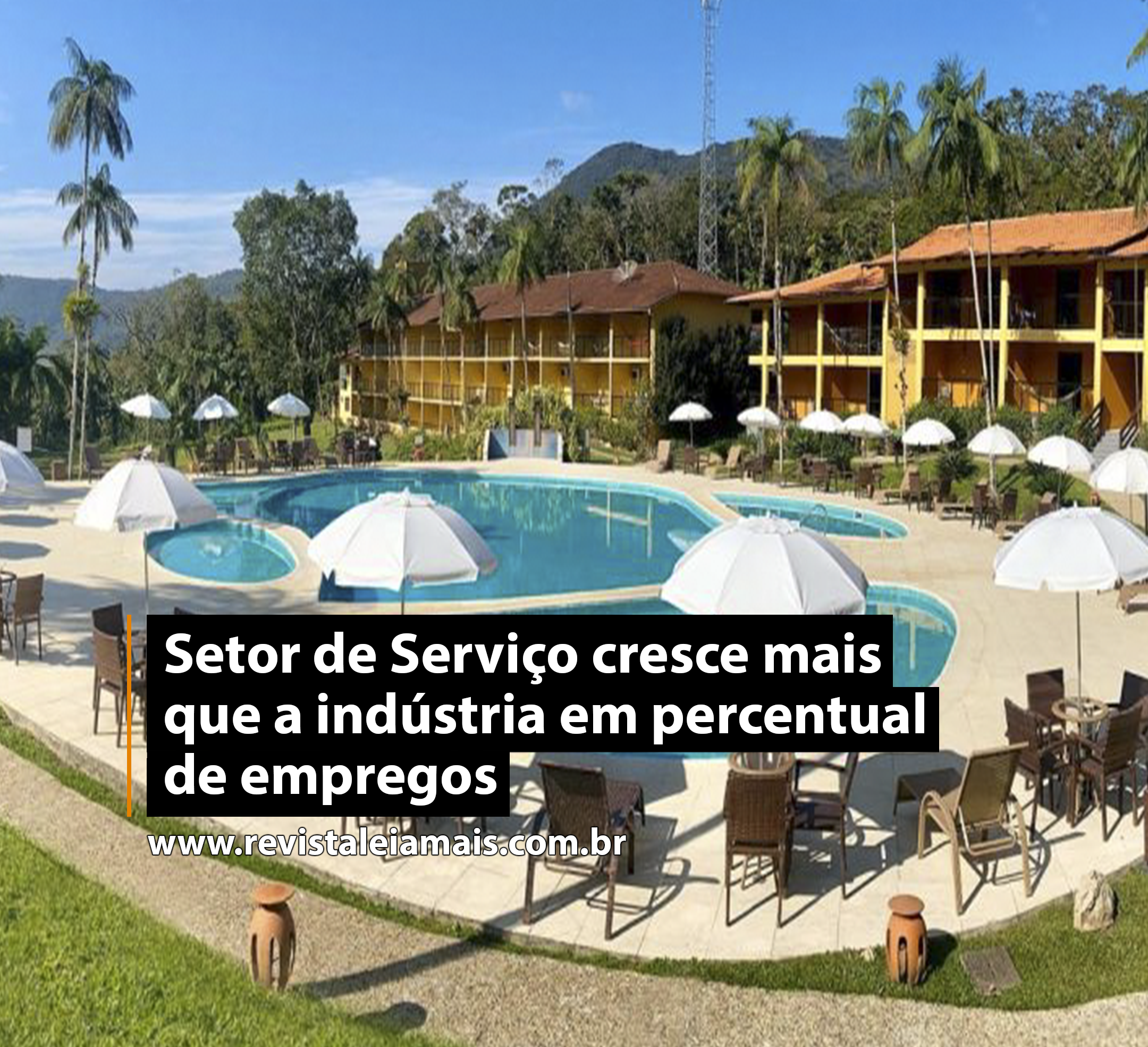 Setor de Serviço cresce mais que a indústria em percentual de empregos