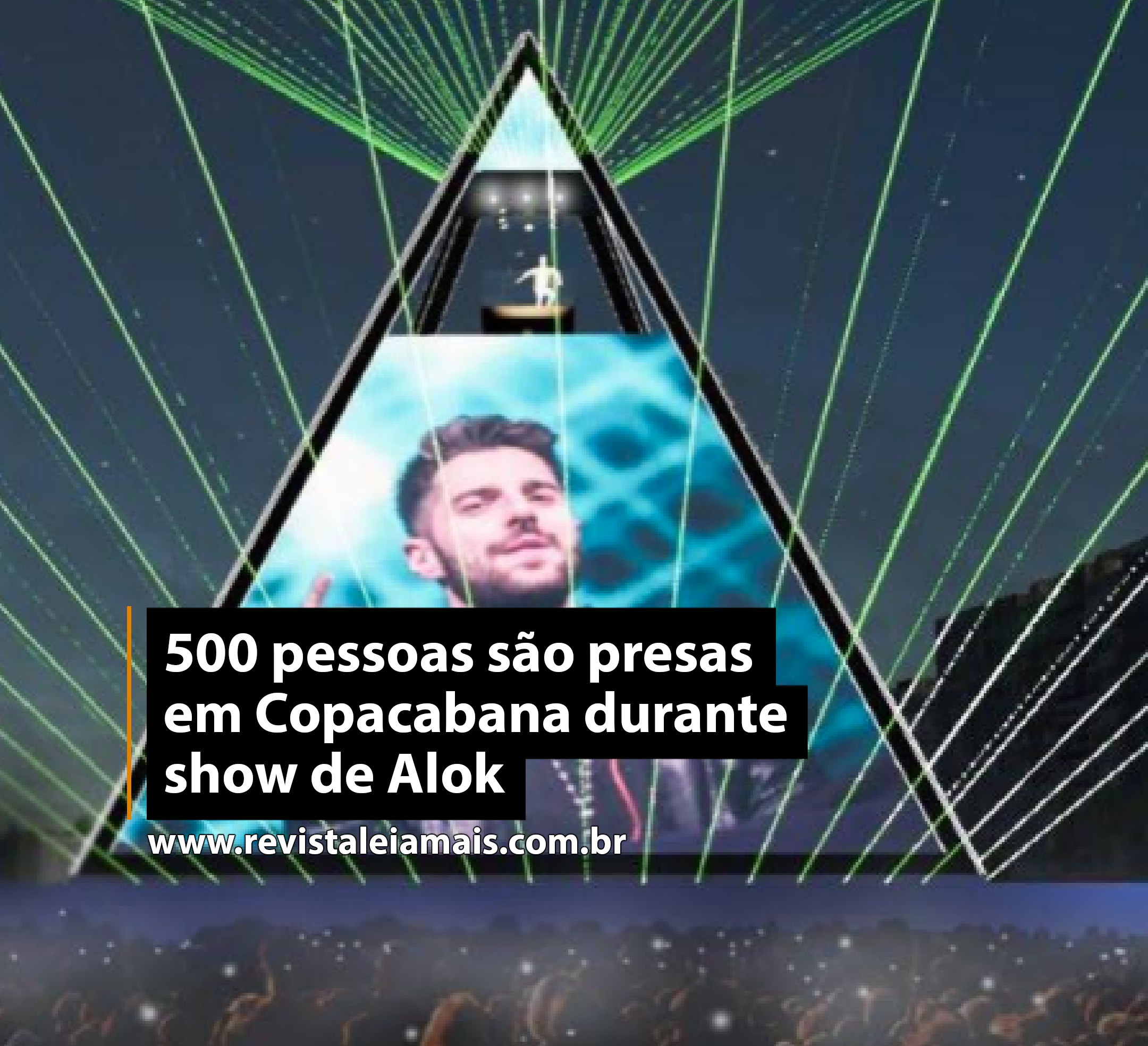 500 pessoas são presas em Copacabana durante show de Alok