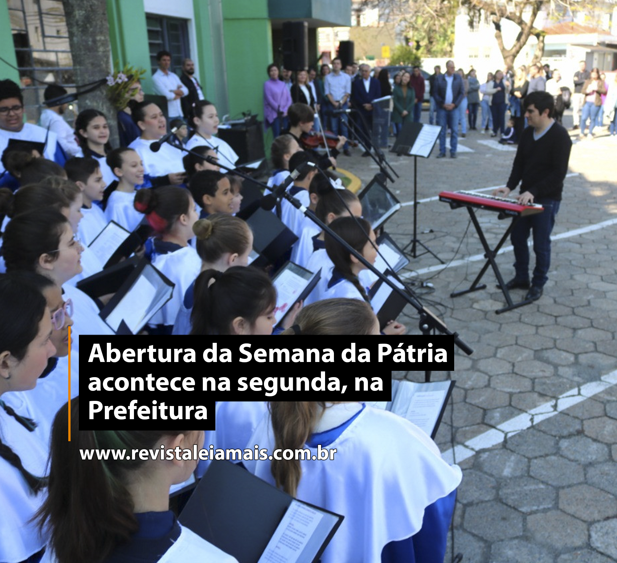 Abertura da Semana da Pátria acontece na segunda, na Prefeitura