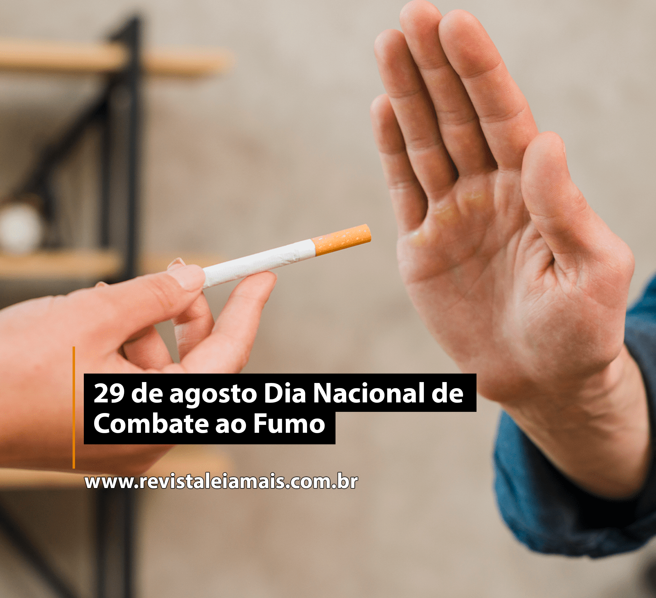 29 de agosto Dia Nacional de Combate ao Fumo