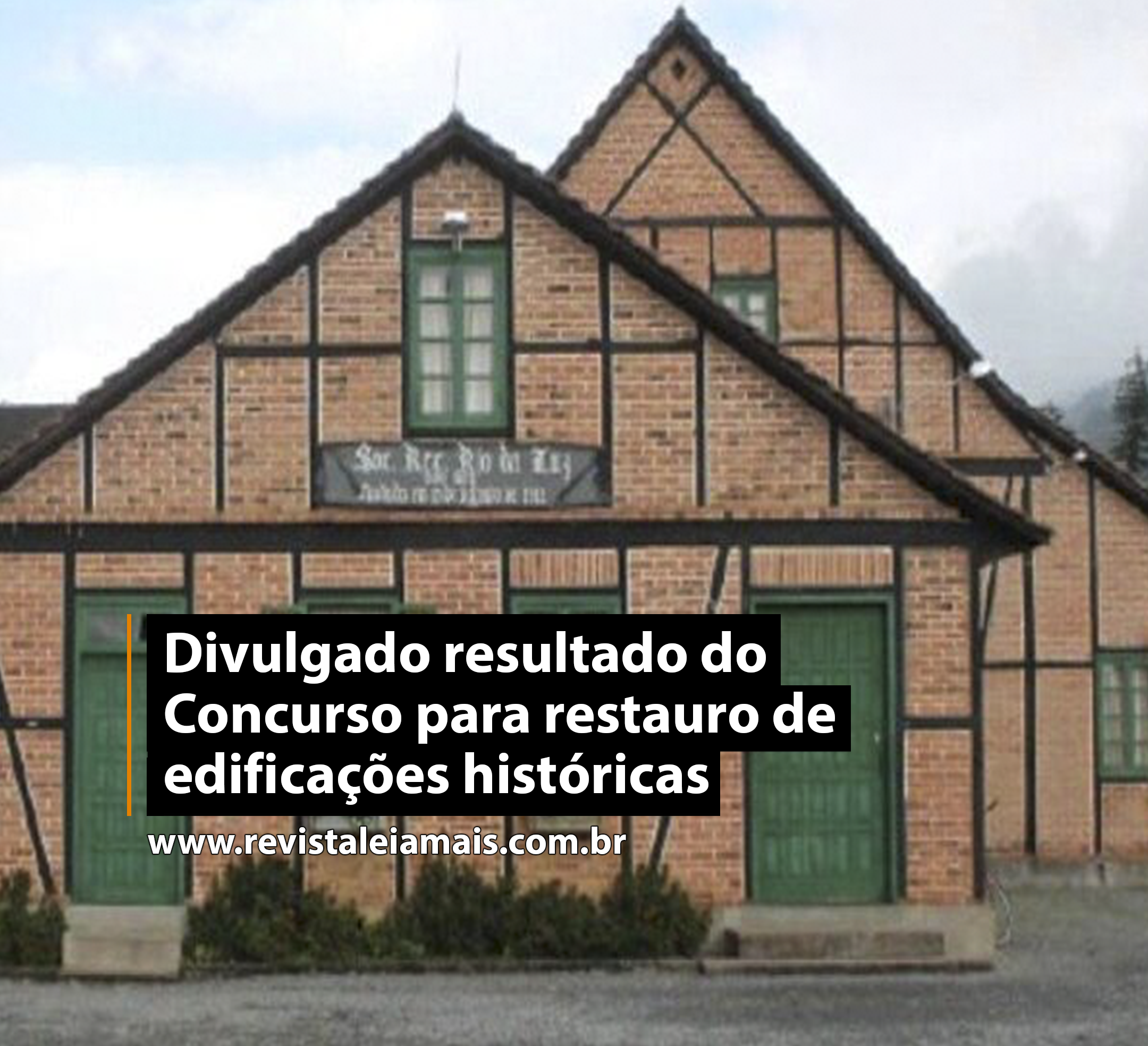 Divulgado resultado do Concurso para restauro de edificações históricas