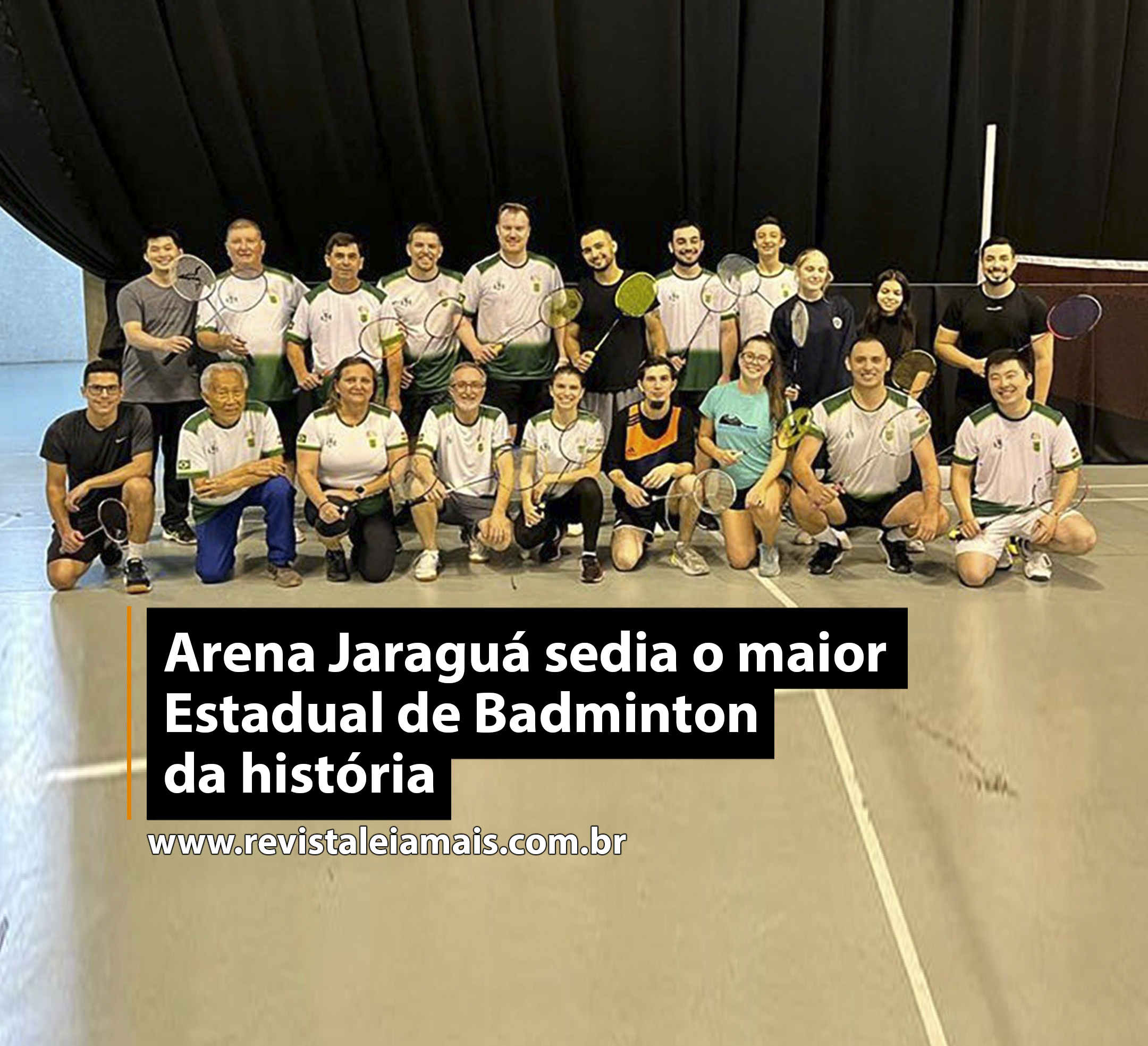 Arena Jaraguá sedia o maior Estadual de Badminton da história