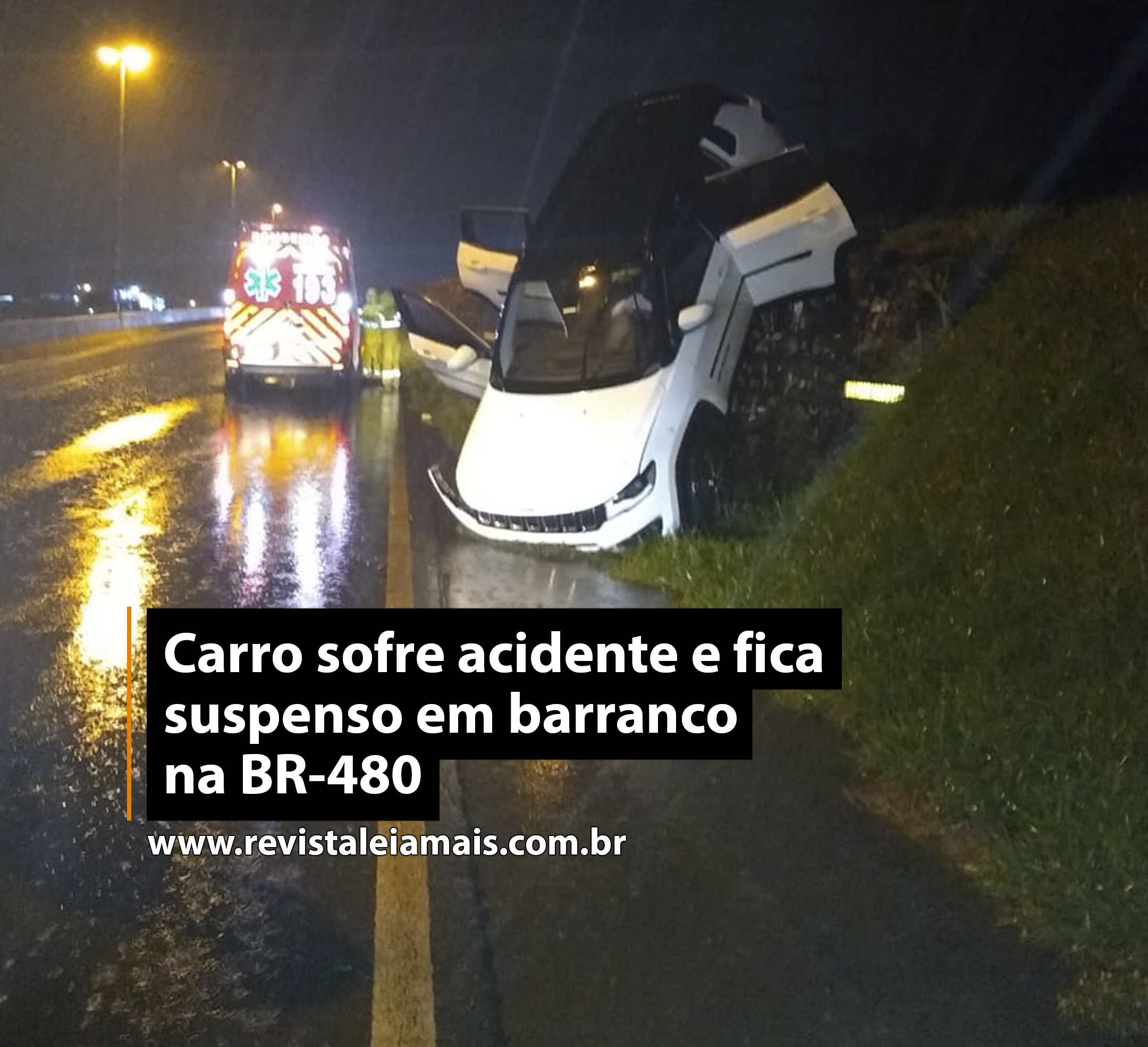 Carro sofre acidente e fica suspenso em barranco na BR-480