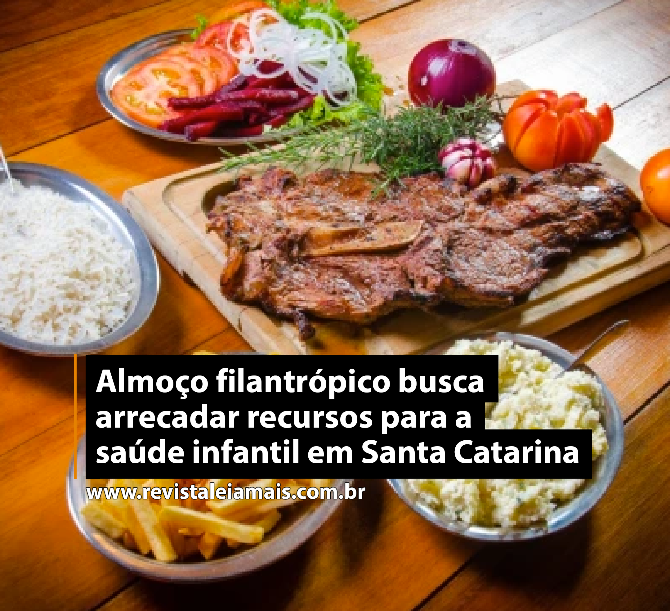 Almoço filantrópico busca arrecadar recursos para a saúde infantil em Santa Catarina