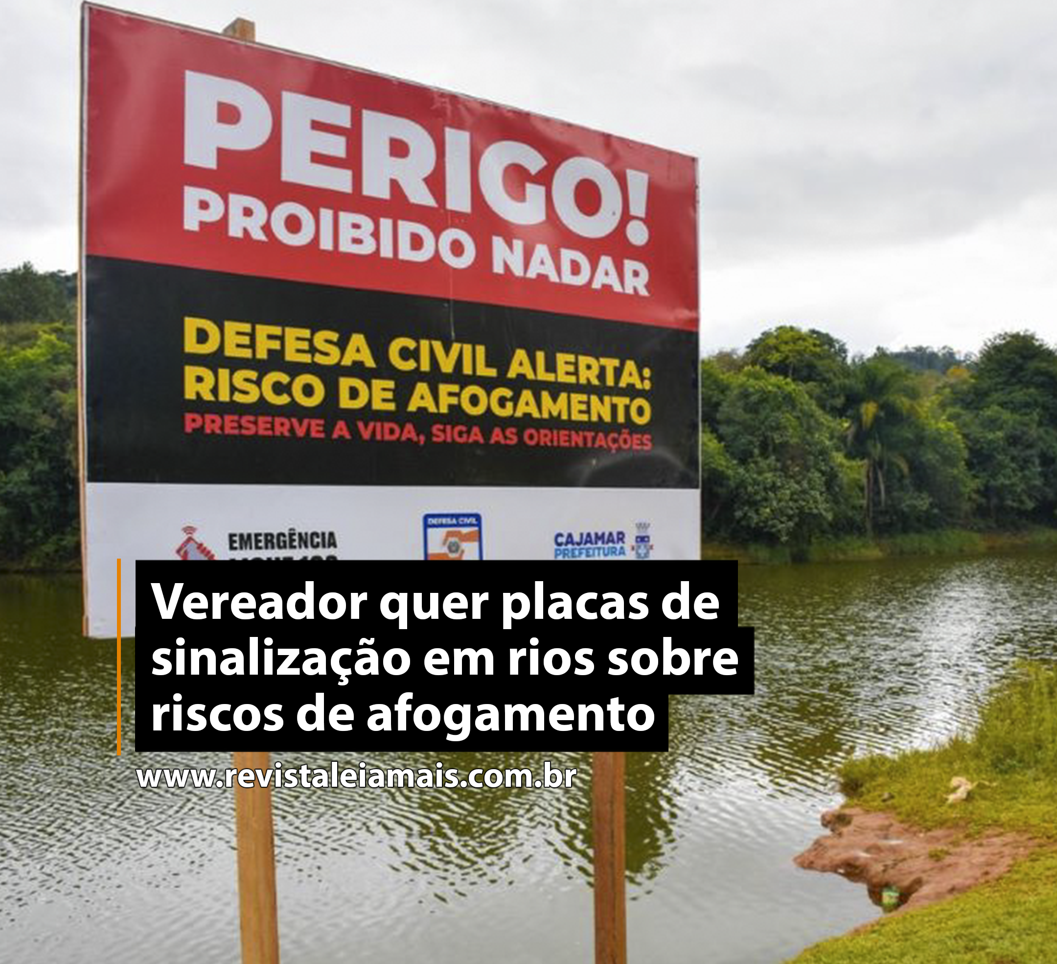 Vereador quer placas de sinalização em rios sobre riscos de afogamento