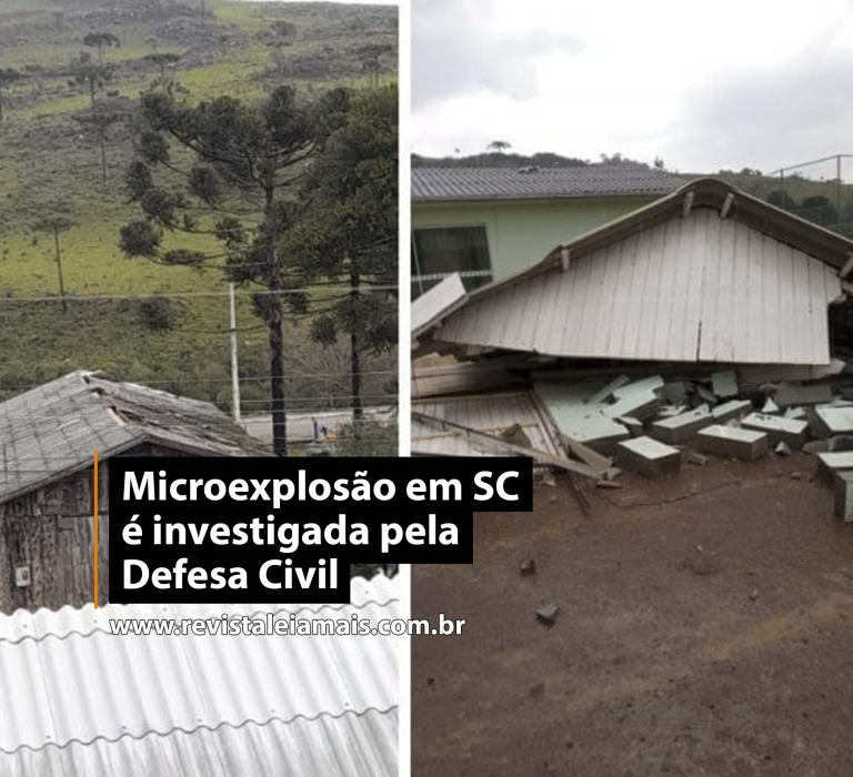 Microexplosão em SC é investigada pela Defesa Civil