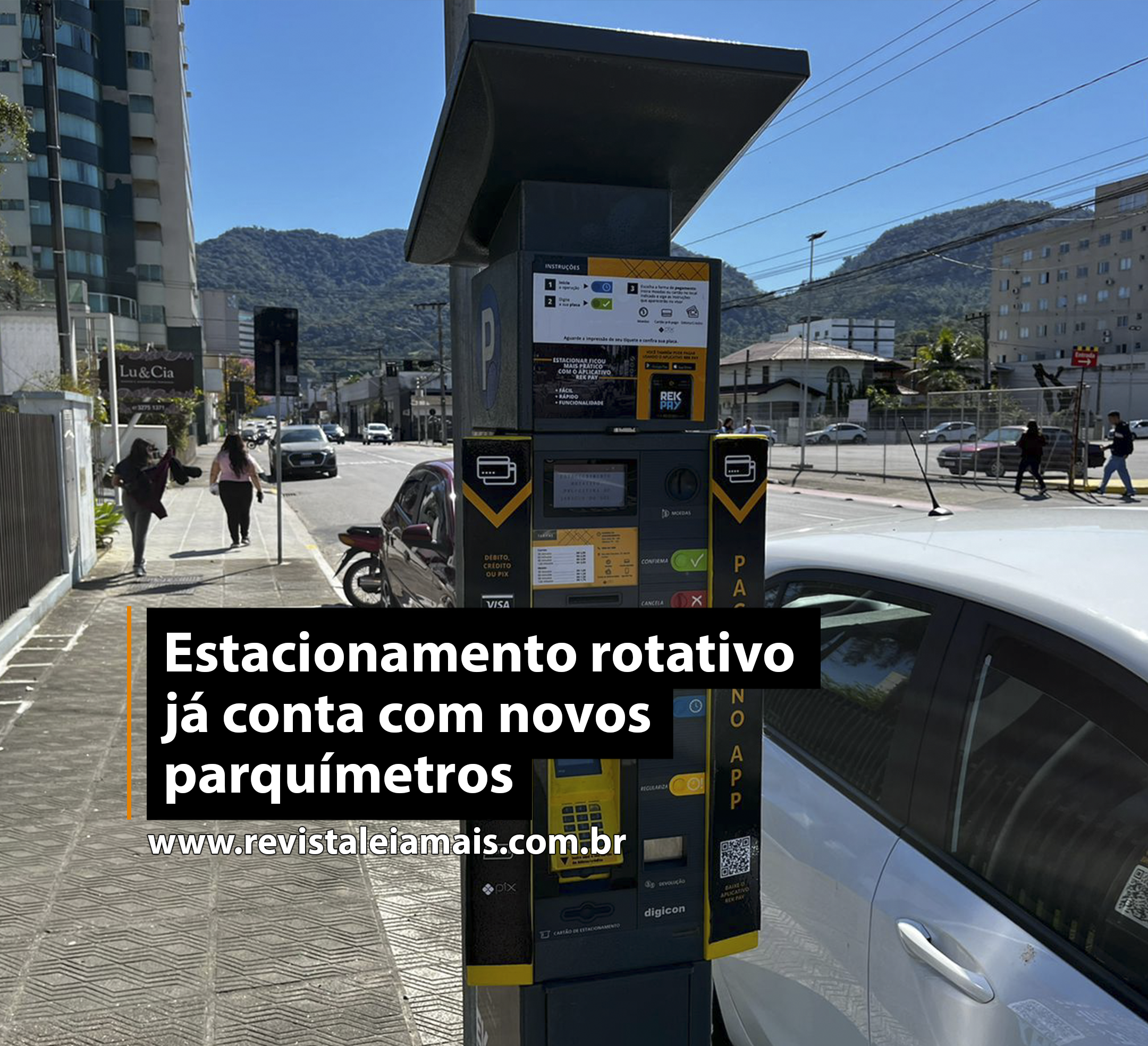 Estacionamento rotativo já conta com novos parquímetros