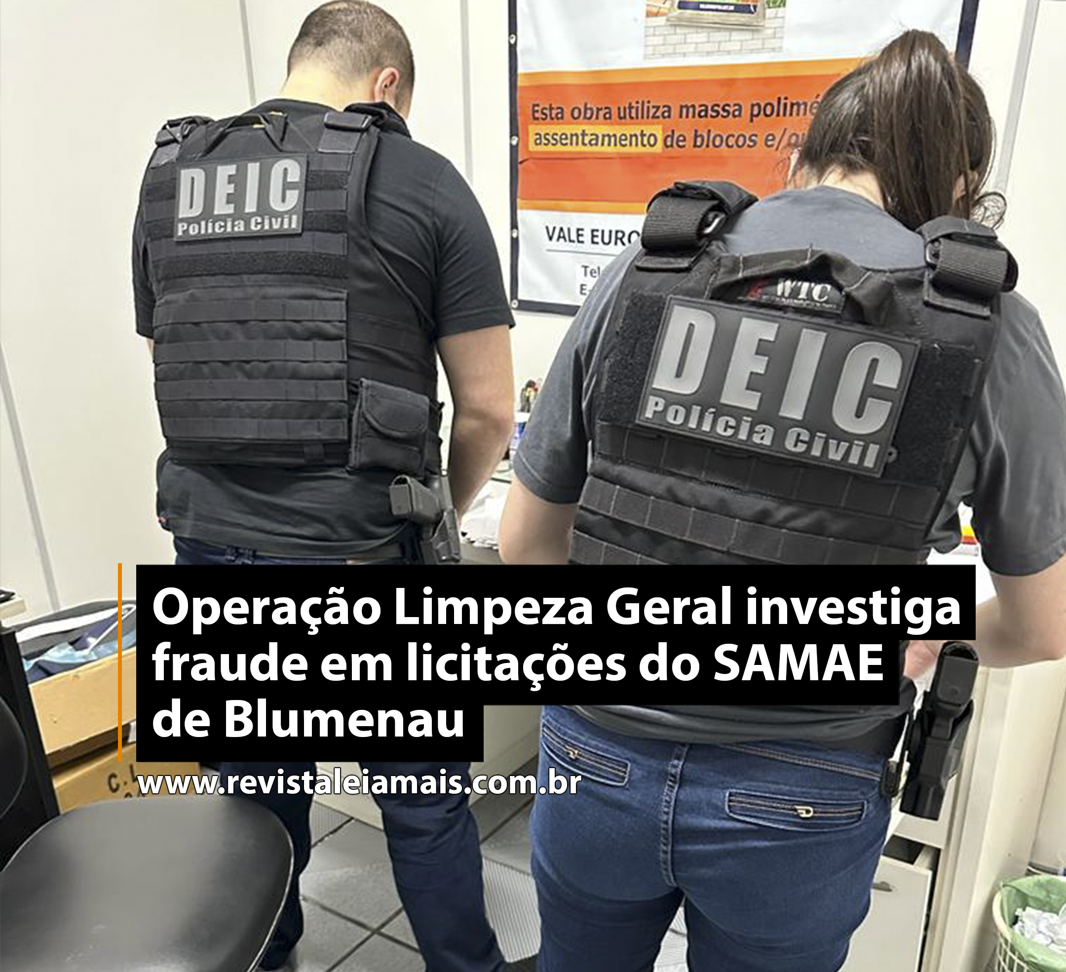 Operação Limpeza Geral investiga fraude em licitações do SAMAE de Blumenau