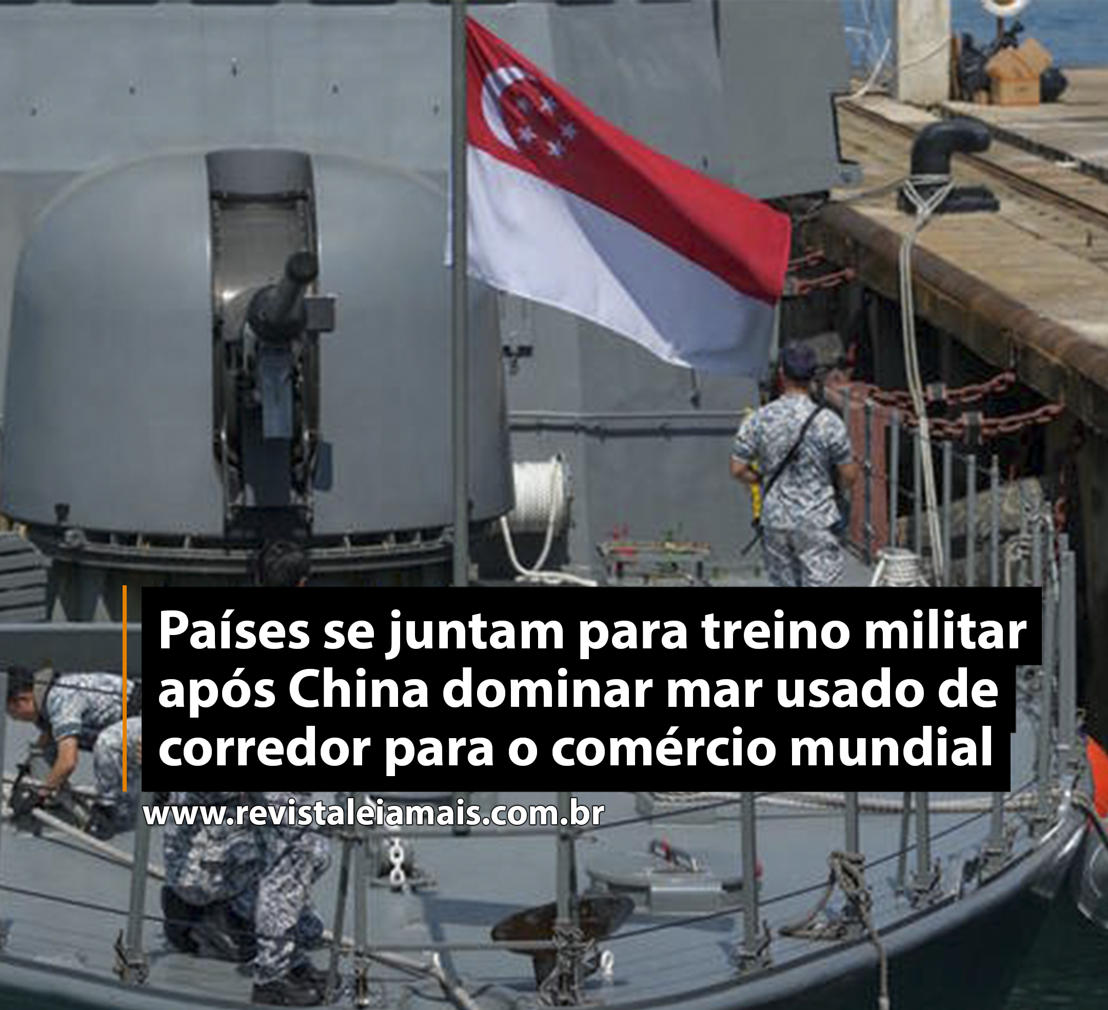 Países se juntam para treino militar após China dominar mar usado de corredor para o comércio mundial