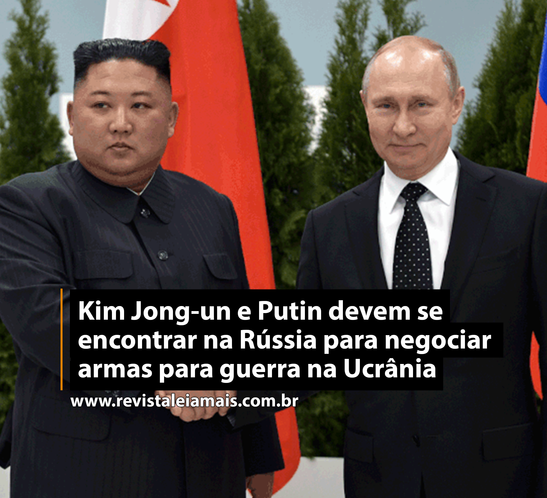Kim Jong-un e Putin devem se encontrar na Rússia para negociar armas para guerra na Ucrânia