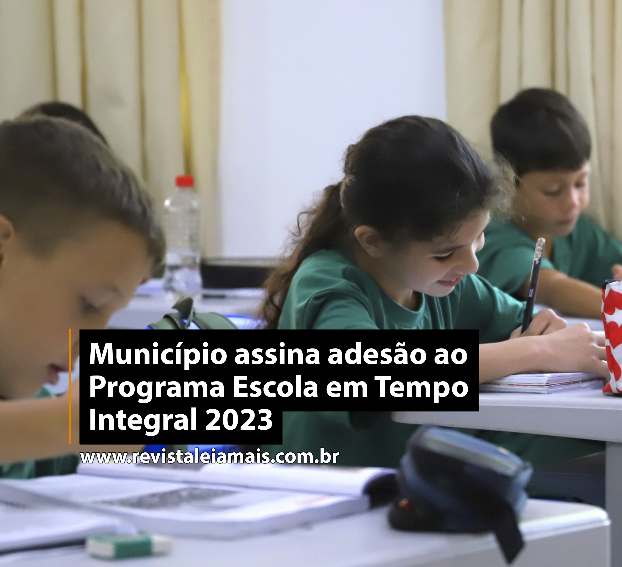 Município assina adesão ao Programa Escola em Tempo Integral 2023