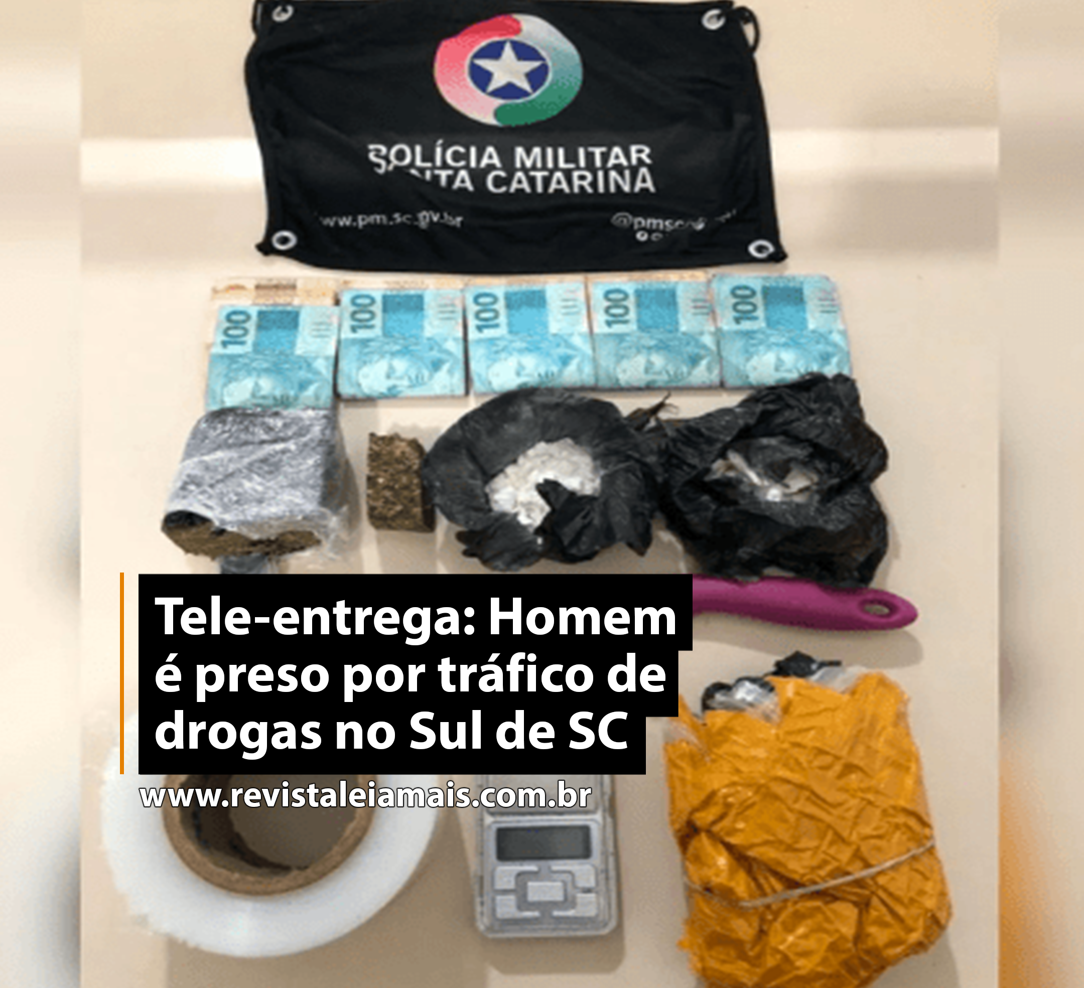 Tele-entrega: Homem é preso por tráfico de drogas no Sul de SC