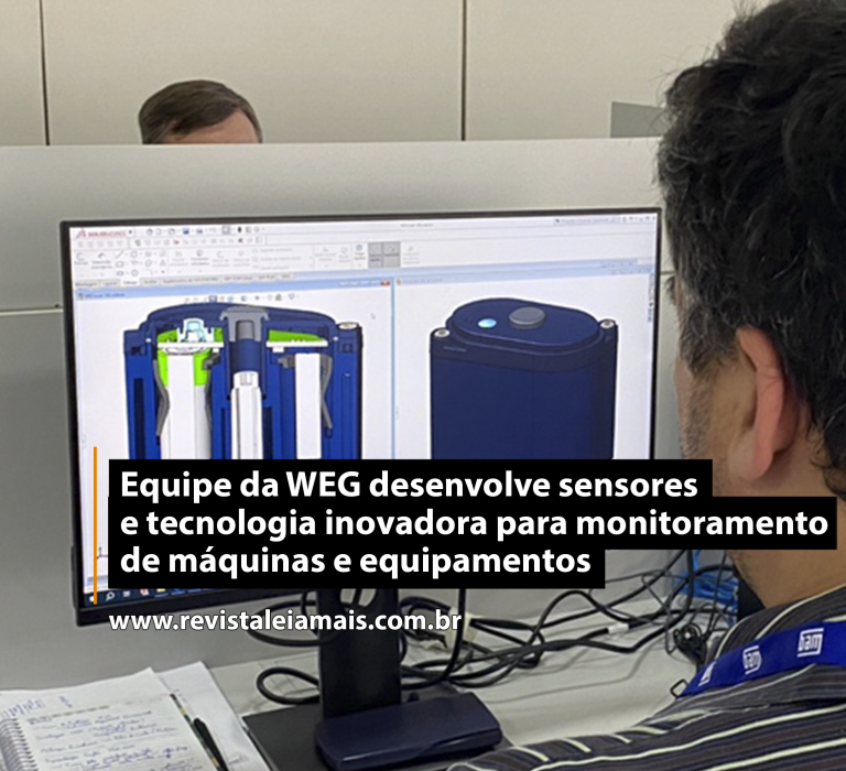 Equipe da WEG desenvolve sensores e tecnologia inovadora para monitoramento de máquinas e equipamentos