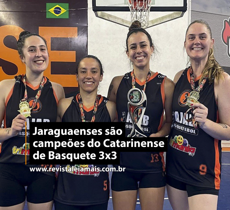 Jaraguaenses são campeões do Catarinense de Basquete 3×3