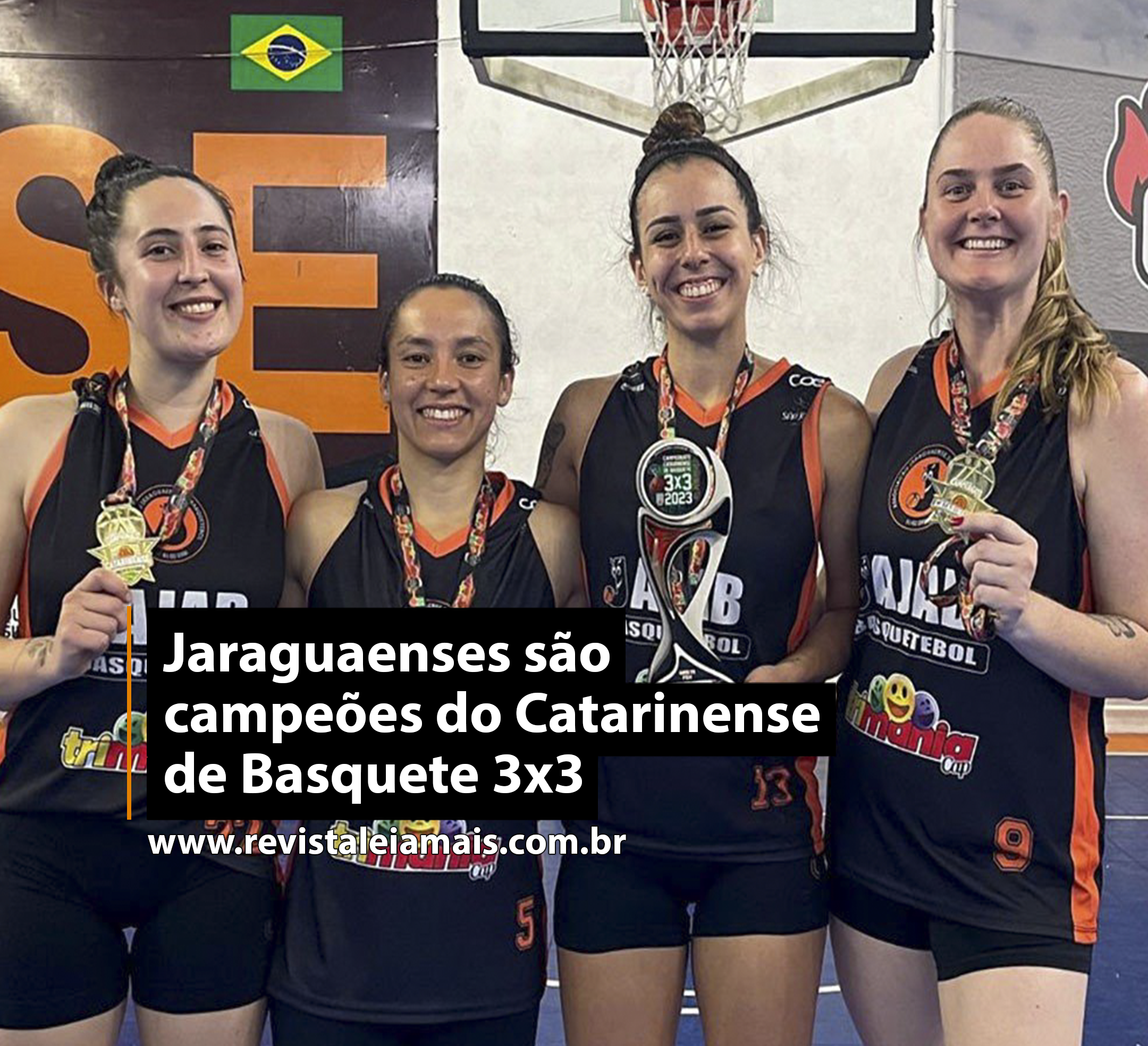 Jaraguaenses são campeões do Catarinense de Basquete 3x3