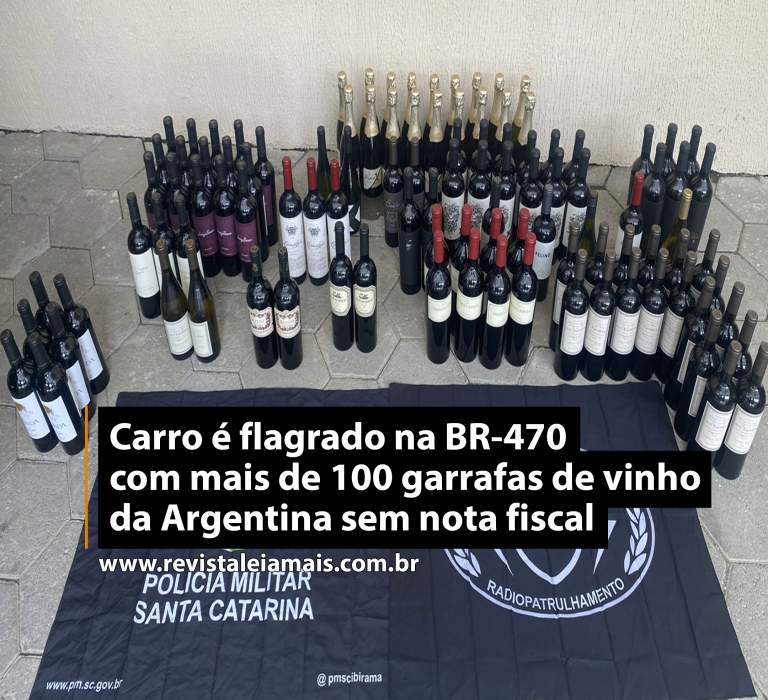 Carro é flagrado na BR-470 com mais de 100 garrafas de vinho da Argentina sem nota fiscal