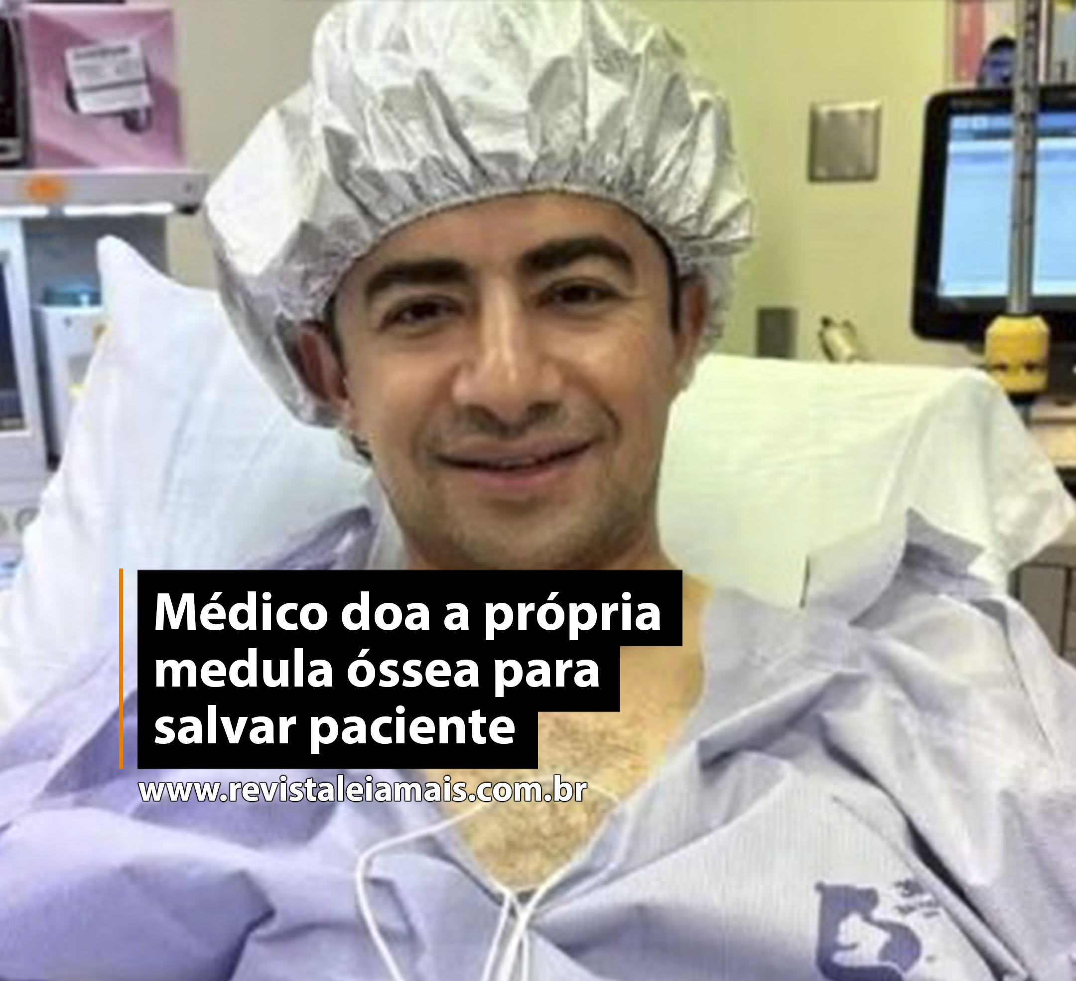 Médico doa a própria medula óssea para salvar paciente