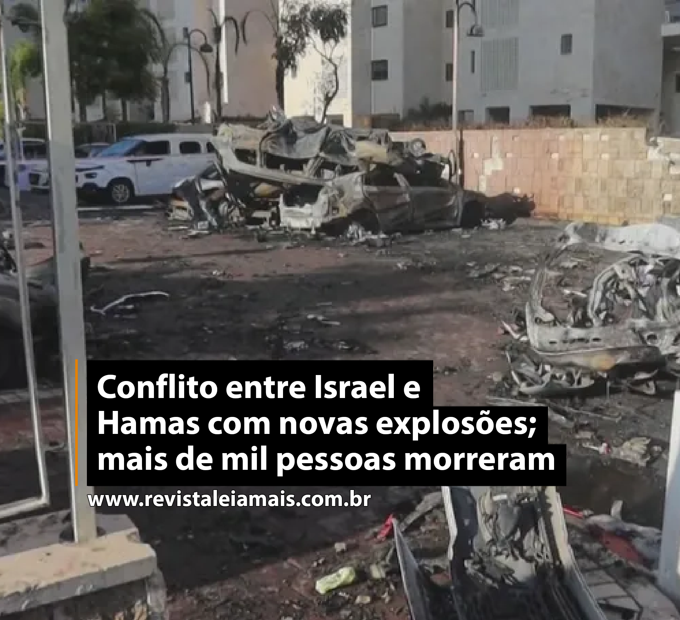 Conflito entre Israel e Hamas com novas explosões; mais de mil pessoas morreram