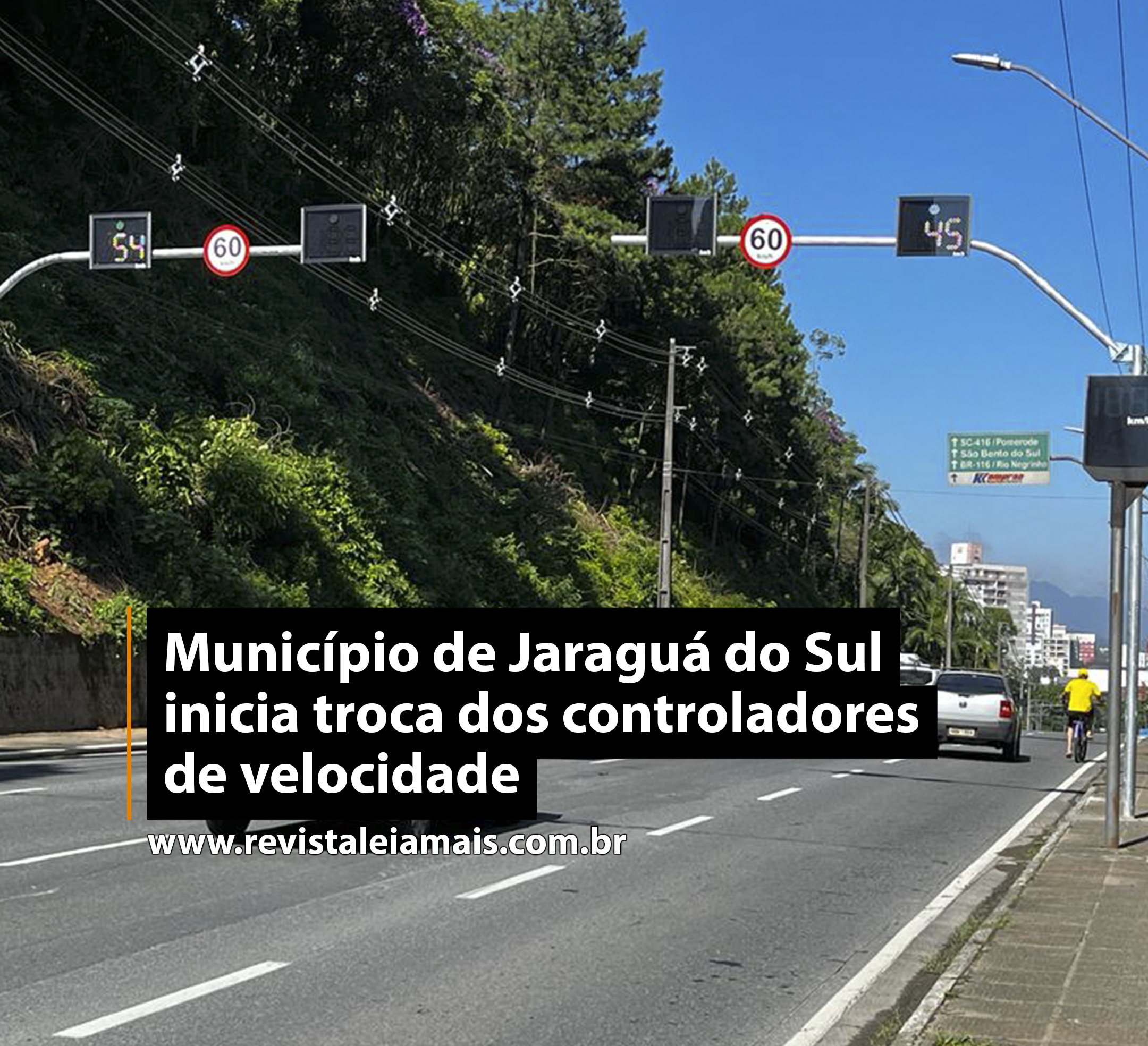 Município de Jaraguá do Sul inicia troca dos controladores de velocidade